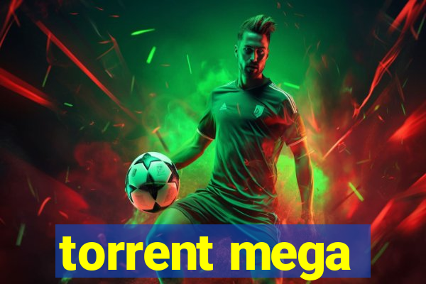 torrent mega
